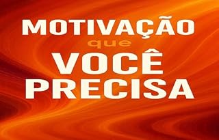 Livro A motivação que você precisa