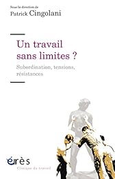 Un  travail sans limites ?