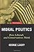 Moral Politics: How Liberals and Conservatives Think, Third Edition