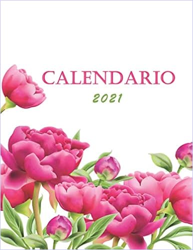 Written By Castille Agenda Smart Calendario 2021 Agenda Mensual 2021 Agenda Semanal 2021 A4 Naturaleza Semana Vista Calendario Semanal De Enero 2021 A Diciembre 2021 Diseno De Flor Rosa Spanish Edition Download Epub Pdf