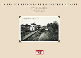 La  France ferroviaire en cartes postales