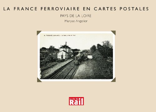La  France ferroviaire en cartes postales
