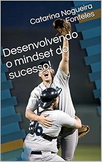 Livro Desenvolvendo o mindset do sucesso!