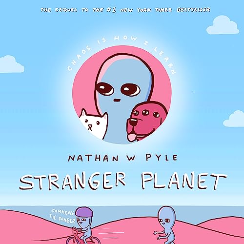 Stranger Planet: The Hilarious Sequel to the #1 Bestseller