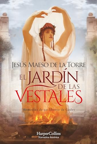 El jardín de las vestales: Memorias de un librero de Gades