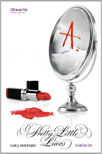 Zabojcze. Pretty Little Liars (polish)
