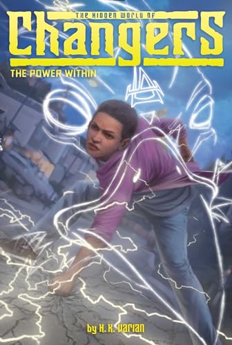 The Power Within (3) (The Hidden World of Changers)