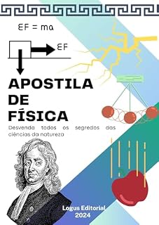 Livro APOSTILA DE FÍSICA: Do nível básico ao avançado (VESTIBULARES Livro 2)