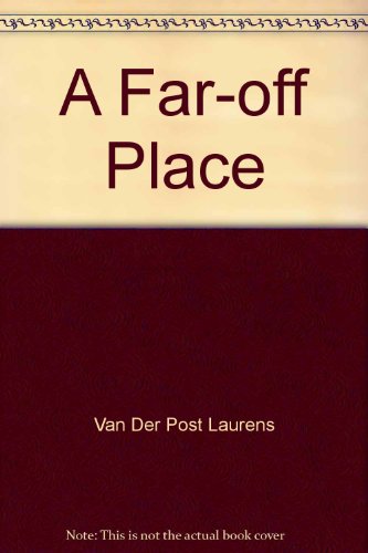 A Far-Off Place 077200725X Book Cover