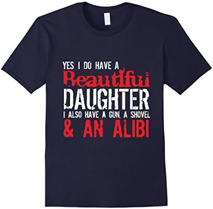 Men's Yes I Do Have A Beautiful Daughter T-Shirt Large Navy