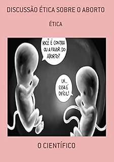 Livro Discussão Ética Sobre O Aborto