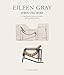 Eileen Gray - Leben und Werk: Neuauflage als verkleinerte Flexbroschur: Die Biographie von Peter Adam mit 429 Abbildungen