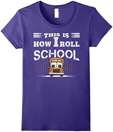 Womens Funny saying this is how i roll school T shirt bus lovers XL Purple