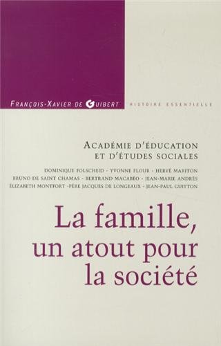 La  famille, un atout pour la société