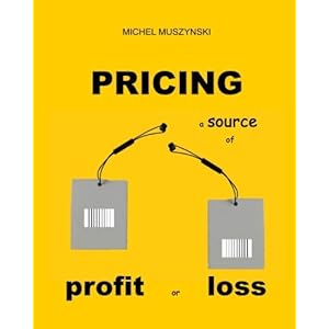 Pricing: a source of profit or loss