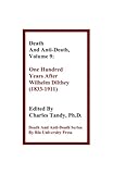 Death and Anti-Death, Volume 9: One Hundred Years