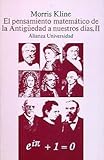 Image de El pensamiento matematico de la Antiguedad a nuestros dias, II/ The Thinking of Ancient Mathematics in Our Days (Spanish Edition)