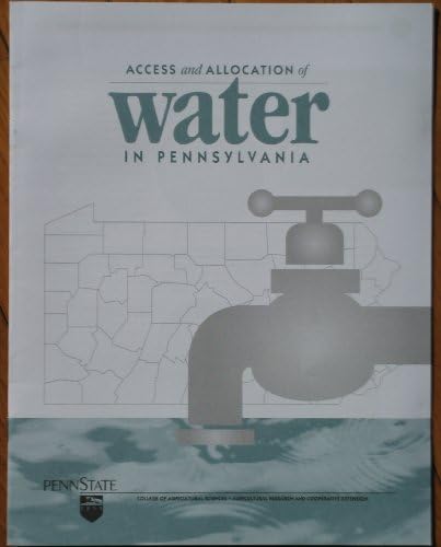 A primer on access and allocation of water in Pennsylvania