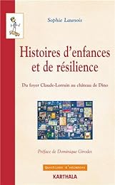 Histoires d'enfances et de résilience