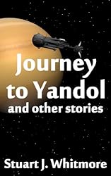 Journey to Yandol, and other stories