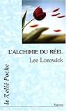 L'alchimie du réel by 