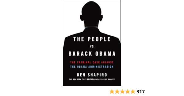 The People Vs Barack Obama The Criminal Case Against The Obama Administration Amazon Com Br