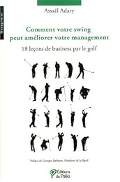 Comment votre swing peut améliorer votre management
