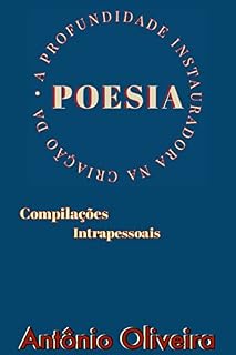 Livro A Profundidade Instauradora na Criação da Poesia: Compilações Intrapessoais