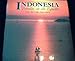 Indonesia: Paradise on the Equator by