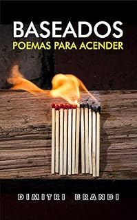 Livro Baseados: Poemas Para Acender