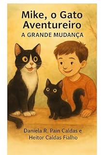 Livro Mike, o Gato Aventureiro: A Grande Mudança