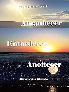 Livro Amanhecer, entardecer, anoitecer