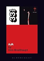 Steely Dan's Aja (33 1/3)