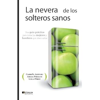 Nevera De Los Solteros Sanos (Ensayo (actualia)) Nevera De Los Solteros Sanos (Ensayo (actualia))