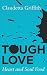 Tough Love: Heart and Soul by Claudetta Griffith