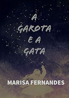 Livro A Garota E A Gata
