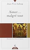 Aimer... malgré tout by
