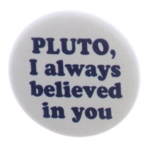A&T Designs PLUTO I always believed in you 2.25