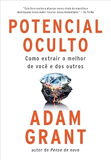 Livro Potencial oculto: Como extrair o melhor de você e dos outros