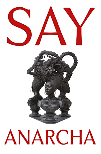 Say Anarcha: A Young Woman, a Devious Surgeon, and the Harrowing Birth of Moder…