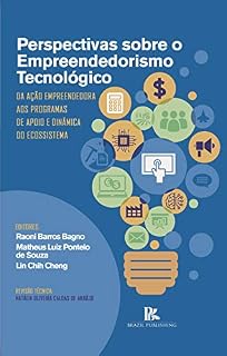 Livro Perspectivas sobre o empreendedorismo tecnológico: da ação empreendedora aos programas de apoio e dinâmica do ecossistema