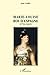 Marie-Louise roi d'Espagne: 1751-1819 (French Edition) by Jean Cames