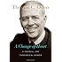 A Change of Heart: A Personal and Theological Memoir