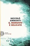 Il momento è delicato by 