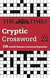 The Times Cryptic Crossword Book 22: 100 World-Famous Crossword Puzzles by 
