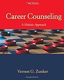 Career Counseling: A Holistic Approach