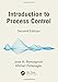 Introduction to Process Control (Chemical Industries)