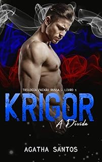 Livro Krigor: a dívida (Paixão Russa Livro 1)