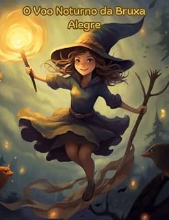 Livro O Voo Noturno da Bruxa Alegre