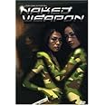 Naked Weapon